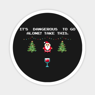 Dangerous Christmas Magnet